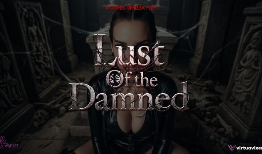 Lust Of The Damned (Dark Gothic Horror Porn)