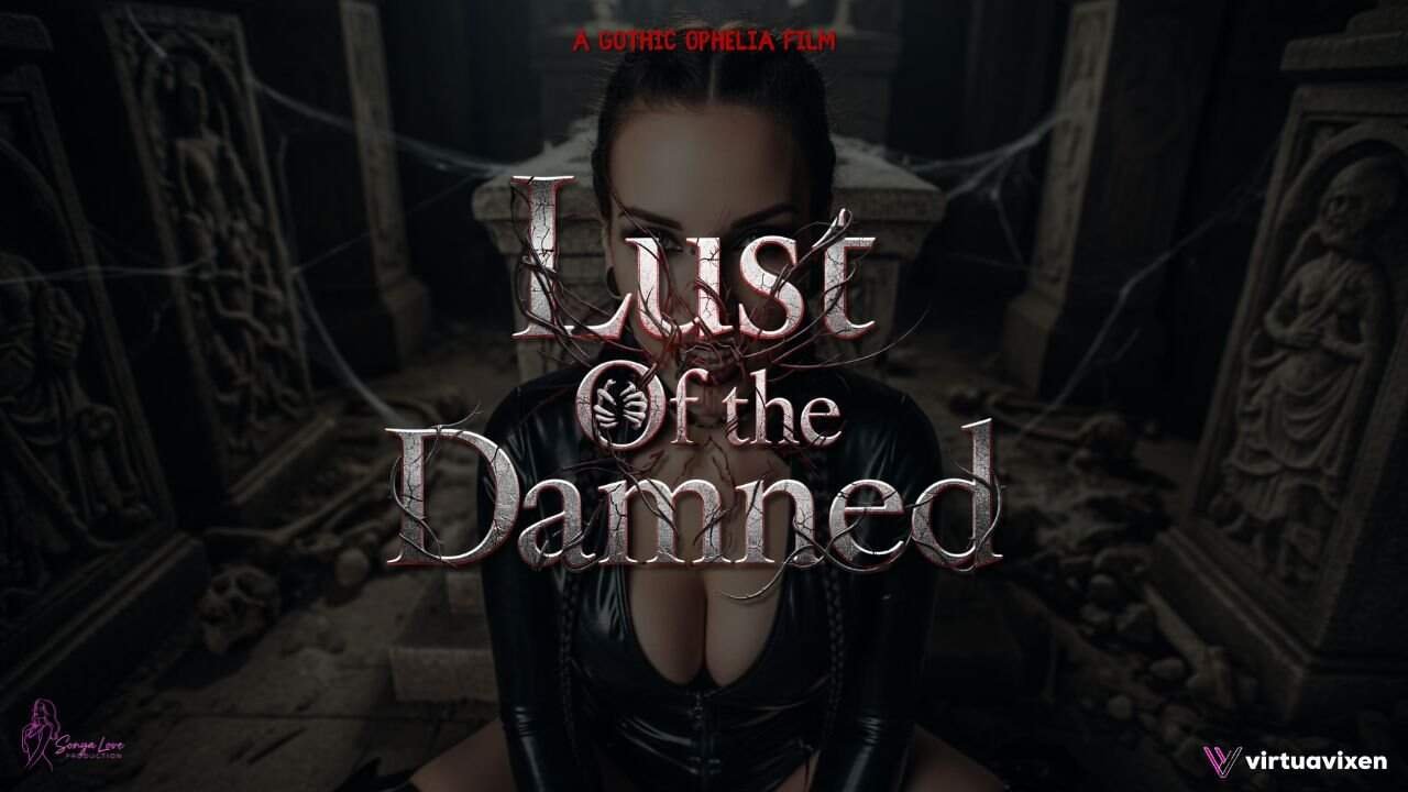 Lust Of The Damned (Dark Gothic Horror Porn)