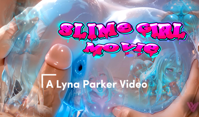 Slime Girl Sex Compilation: POV, Anal, Pussy Fun